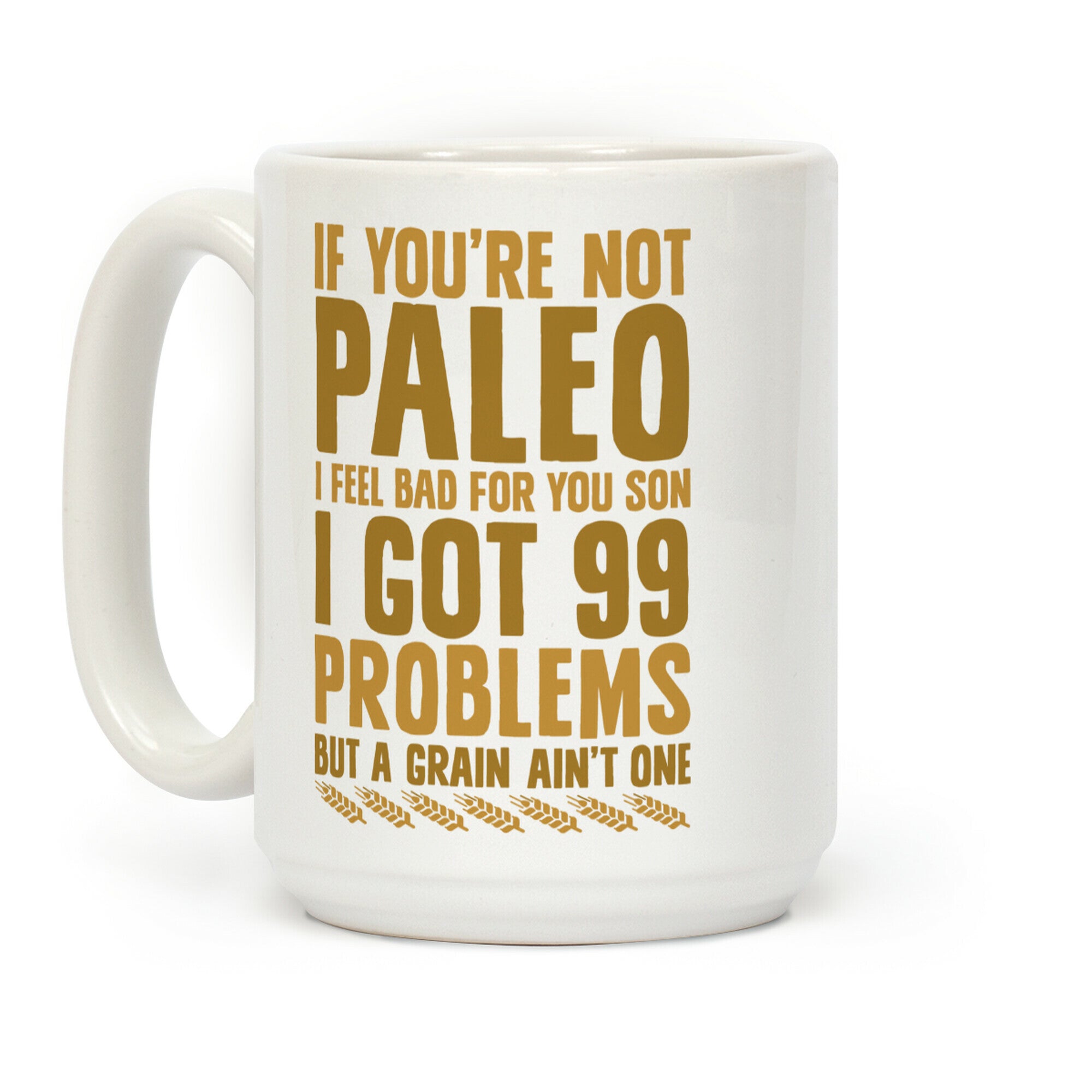 Paleo Problems Coffee Mug